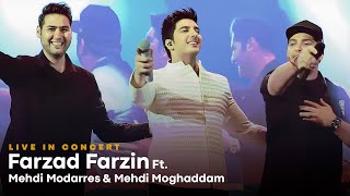 Farzad Farzin Ft Mehdi Modarres amp Mehdi Moghaddam – Poshte Sahneh quotLive in Concertquot [upl. by Silohcin]