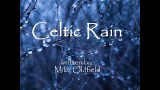 CELTIC RAIN Mike Oldfield [upl. by Tilly]