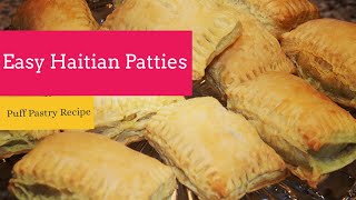 Easy Haitian Patties Puff Pastry Recipe Easy Recipe [upl. by Atterehs]