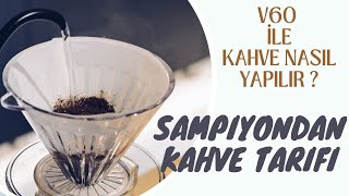 V60 ile Kahve Nasıl Yapılır  Kahve 101  How to Make Coffee with V60 English Sub [upl. by Parthinia]