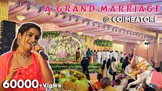 Grand Marriage at Coimbatore  CODISSIA Sivaangi perform  Food  Horse Decoration  Reception Vlog [upl. by Obau782]