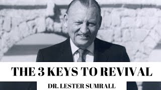 Lester Sumrall Preaches His Personal Testimony and Shares the Three Keys to Revival [upl. by Maiah798]