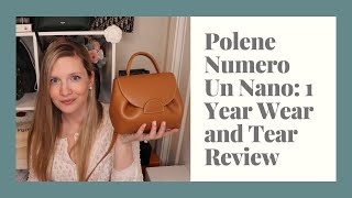 Polene Numero Un Nano 1 Year Wear and Tear Review [upl. by Uoliram]