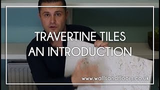 Travertine Tile  An Introduction [upl. by Sivia]