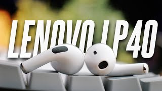 Lenovo LP40 Unboxing and Review The Airpods and Airpods Pro Alternative [upl. by Aratahc]