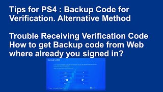 PS4 Tips  Trouble Receiving Verification Code How to get Backup code from Web [upl. by Labaw]