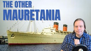 The quotOtherquot Mauretania  Cunards Mauretania II [upl. by Eimyaj]