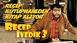 Recep Kütüphaneden Kitap Alıyor  Recep İvedik 3 [upl. by Atilal]