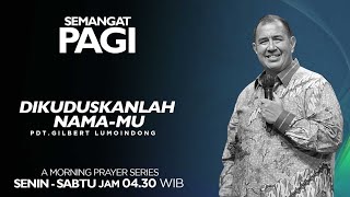 Semangat Pagi  Dikuduskanlah NamaMu  Selasa 26 Maret 2024 [upl. by Udelle439]