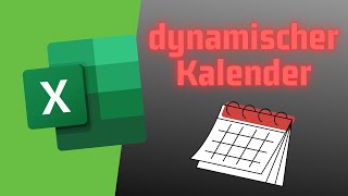 Dynamischen Kalender in EXCEL erstellen [upl. by Aipmylo]