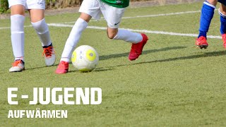 EJugend  Aufwärmen vor dem Spiel 1 Kinderfußball [upl. by Peters520]