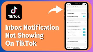 How to Fix TikTok Inbox Notification Not Showing  iPhone  Android  2024 [upl. by Basile93]