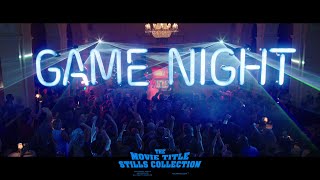 Game Night 2018 title sequence [upl. by Omer]