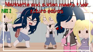 Marinette and adrien meets their future selves ✨  Mlb  Gachaclub  Miraculous ladybug 🐞 🐾 Part 2 [upl. by Esej107]