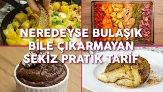 Neredeyse Bulaşık Bile Çıkarmayan 8 Pratik Yemek Tarifi Seç Beğen  Yemekcom [upl. by Cotsen251]