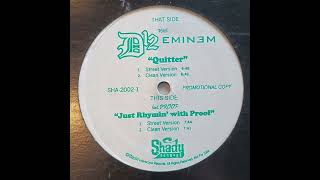 Eminem amp D12  Quitter Remastered [upl. by Akcirderf]