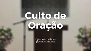 Culto de Oração  02102024 [upl. by Eidnil]