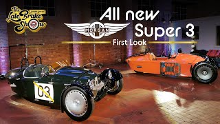 The ALL New Morgan Super 3 Wheeler first look [upl. by Mersey818]