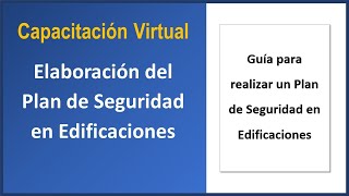 Elaboración del Plan de Seguridad en Edificaciones [upl. by Herminia897]