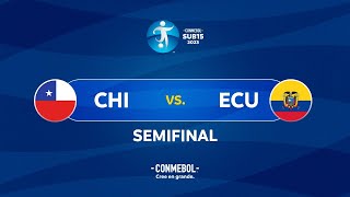 SEMIFINAL EN VIVO  CHILE vs ECUADOR  CONMEBOL SUB15 2023 [upl. by Limaa6]