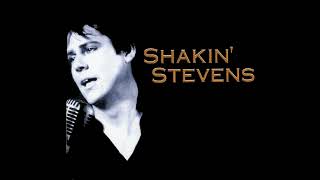 SHAKIN STEVENS Cry Just A Little Bit [upl. by Bowlds]