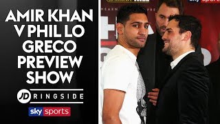 JD RINGSIDE Amir Khan v Phil Lo Greco Preview with Anna Woolhouse and Anthony Crolla [upl. by Goto]