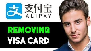 HOW TO REMOVE VISA CARD FROM ALIPAY 2024 FULL GUIDE [upl. by Dnomaj]