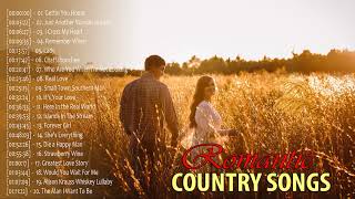 Popular Country Love Songs 2020 ❤ Romantic Country Music Ever ❤ Country Love Song Collection [upl. by Eilrahc513]