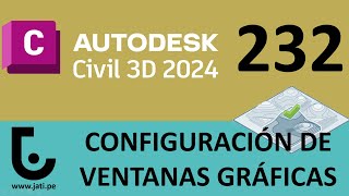 CURSO CIVIL 3D 2024  CLASE 232 CONFIGURACIÃ“N DE VENTANAS GRÃFICAS [upl. by Suilmann]