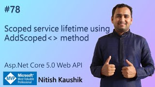 Scoped service lifetime using AddScoped method  ASPNET Core 50 Web API Tutorial [upl. by Queridas]