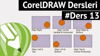 CORELDE KOPYALAMA DAĞITMA ve HİZALAMA  Corel Draw Dersleri [upl. by Marni]