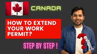 How to extend your work permit in Canada [upl. by Razaele689]