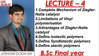 Bsc final Complete mechanism of Ziegler Natta Catalyst advantages limitation of vinyl polymerisation [upl. by Griffin]