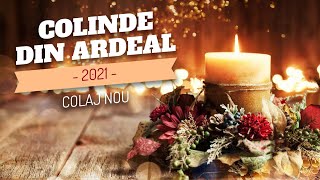 Colinde Din Ardeal 2021  COLAJ Colinde TRADITIONALE Noi Din Ardeal [upl. by Lartnom151]