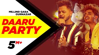 Millind Gaba  Daaru Party  Crossblade Live  Gurnazar  Robby Singh Latest Punjabi Song2019 [upl. by Neicul]