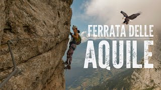 VIA FERRATA DELLE AQUILE  ADRENALINA E LACRIME [upl. by Jeddy]