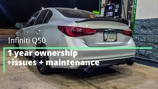 INFINITI Q50 30T 1 year ownership  issuesmaintenance cost [upl. by Enimrej415]