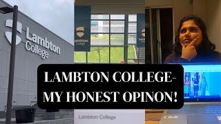 Is Lambton College worth it  An overview of Lambton College  My Honest Opinion [upl. by Asiral738]