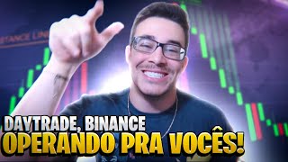 Binance Operando DAYTRADE Fazendo [upl. by Kinnie642]