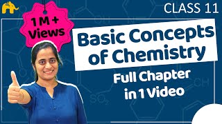 Basic concepts of Chemistry class 11 One Shot  CBSE NEET JEE [upl. by Leveroni]