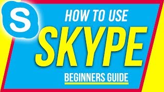 How to Use Skype  Beginners Guide [upl. by Lody105]