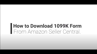 How to Download Your Amazon 1099K Tax Form [upl. by Desirae]