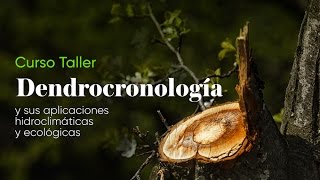 Dendrocronología y sus aplicaciones hidroclimáticas y ecológicas [upl. by Bobinette29]