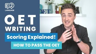 OET Writing  Scoring Explained by Jay from E2Language [upl. by Edac]