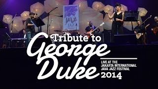 Tribute to George Duke Live at Java Jazz Festival 2014 [upl. by Nylecsoj]