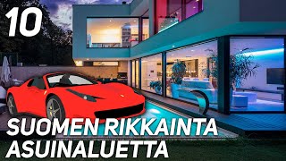 10 SUOMEN RIKKAINTA ASUINALUETTA [upl. by Photima404]