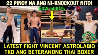 Latest Fight Vincent Astrolabio TKO Ang Beteranong Thai Boxer  Astrolabio vs Nakatani [upl. by Johppa692]