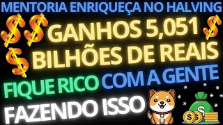 BABY DOGE MENTORIA ENRIQUEÇA no HALVING GANHOS ALUNOS 5051 BILHÕES REAIS FIQUE RICO com a GENTE [upl. by Lili]