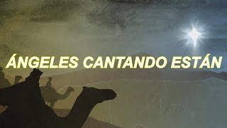 ÁNGELES CANTANDO ESTÁN  PISTA KARAOKE CON LETRA [upl. by Marcella]