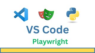 Visual Studio Code Playwright Python tutorial [upl. by Brandt7]